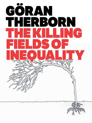 cover image of The Killing Fields of Inequality